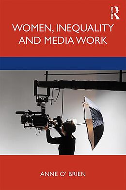 eBook (epub) Women, Inequality and Media Work de Anne O'Brien