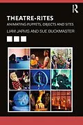 E-Book (pdf) Theatre-Rites von Liam Jarvis, Sue Buckmaster