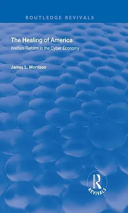 E-Book (epub) The Healing of America von James L. Morrison