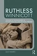 E-Book (pdf) Ruthless Winnicott von Sally Swartz