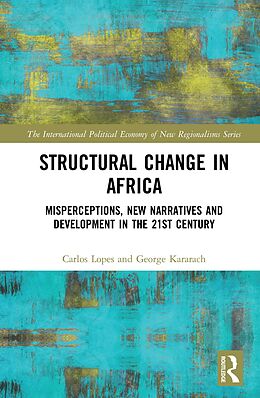 E-Book (pdf) Structural Change in Africa von Carlos Lopes, George Kararach