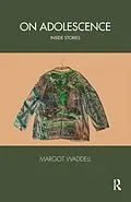 E-Book (epub) On Adolescence von Margot Waddell