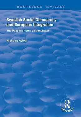 E-Book (pdf) Swedish Social Democracy and European Integration von Nicholas Aylott