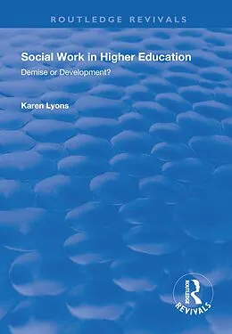 E-Book (pdf) Social Work in Higher Education von Karen Lyons