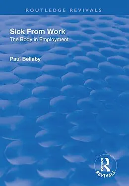 E-Book (epub) Sick From Work von Paul Bellaby