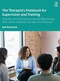 E-Book (epub) The Therapist's Notebook for Supervision and Training von Bob Bertolino