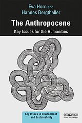 E-Book (pdf) The Anthropocene von Eva Horn, Hannes Bergthaller