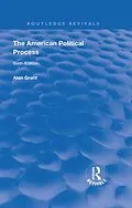 E-Book (epub) The American Political Process von Alan Grant