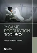 E-Book (pdf) The Game Production Toolbox von Heather Chandler