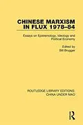 E-Book (epub) Chinese Marxism in Flux 1978-84 von 
