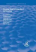 E-Book (pdf) Housing Need and the Need for Housing von Richard Fordham, Stephen Finlay, Justin Gardener