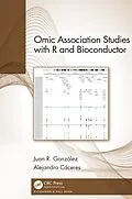 E-Book (epub) Omic Association Studies with R and Bioconductor von Juan R. González, Alejandro Cáceres