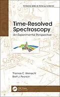 E-Book (pdf) Time-Resolved Spectroscopy von Thomas Weinacht, Brett J. Pearson