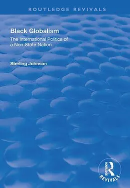 E-Book (pdf) Black Globalism von Sterling Johnson