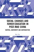 ePUB Social Changes and Yuwen Education in Post-Mao China von Min Tao