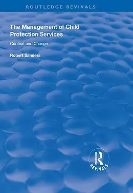 E-Book (pdf) The Management of Child Protection Services von Robert Sanders