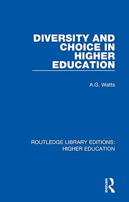 E-Book (pdf) Diversity and Choice in Higher Education von A. G. Watts