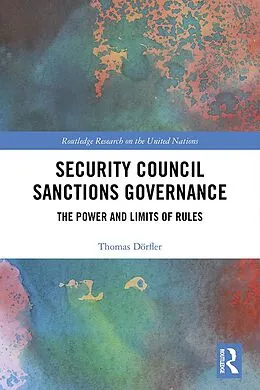 E-Book (pdf) Security Council Sanctions Governance von Thomas Dörfler
