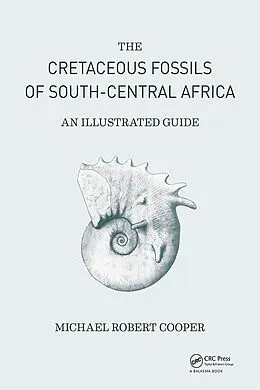 E-Book (epub) Cretaceous Fossils of South-Central Africa von Michael Cooper