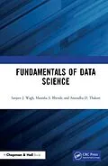E-Book (pdf) Fundamentals of Data Science von Sanjeev J. Wagh, Manisha S. Bhende, Anuradha D. Thakare