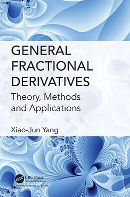 E-Book (epub) General Fractional Derivatives von Xiao-Jun Yang