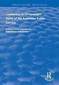 E-Book (epub) Leadership in Government von Andrew Korac-Kakabadse, Nada Korac-Kakabadse