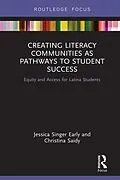 E-Book (epub) Creating Literacy Communities as Pathways to Student Success von Jessica Singer Early, Christina Saidy