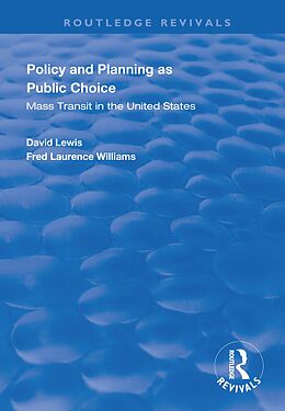 E-Book (epub) Policy and Planning as Public Choice von David Lewis, Fred Laurence Williams