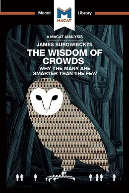 PDF An Analysis of James Surowiecki's The Wisdom of Crowds von Nikki Springer