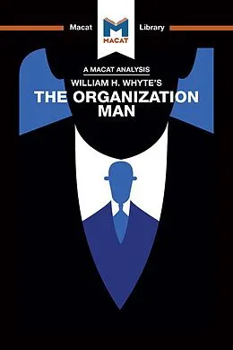 PDF An Analysis of William H. Whyte's The Organization Man von Nikki Springer