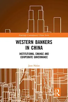 E-Book (epub) Western Bankers in China von Jane Nolan