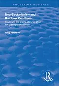 E-Book (epub) Neo-sectarianism and Rainbow Coalitions von Abby Peterson