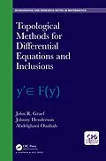 E-Book (epub) Topological Methods for Differential Equations and Inclusions von John R. Graef, Johnny Henderson, Abdelghani Ouahab