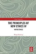 E-Book (pdf) The Principles of New Ethics IV von Wang Haiming