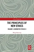 E-Book (epub) The Principles of New Ethics III von Wang Haiming