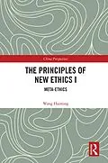 E-Book (pdf) The Principles of New Ethics I von Wang Haiming