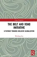 E-Book (epub) The Belt and Road Initiative von Liu Weidong