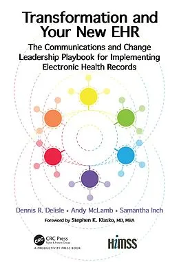 E-Book (pdf) Transformation and Your New EHR von Dennis R. Delisle, Andy McLamb, Samantha Inch