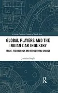 ePUB Global Players and the Indian Car Industry von Jatinder Singh