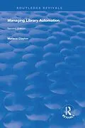 E-Book (pdf) Managing Library Automation von Marlene Clayton