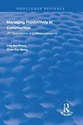 E-Book (pdf) Managing Productivity in Construction von Low Sui Pheng, Chan Yue Meng