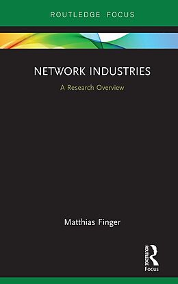 E-Book (epub) Network Industries von Matthias Finger