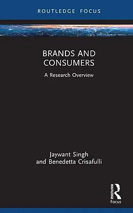 E-Book (epub) Brands and Consumers von Jaywant Singh, Benedetta Crisafulli