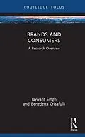 E-Book (pdf) Brands and Consumers von Jaywant Singh, Benedetta Crisafulli