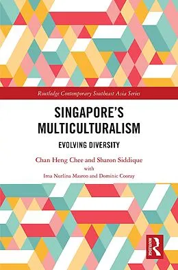 E-Book (pdf) Singapore's Multiculturalism von Chan Heng Chee, Sharon Siddique