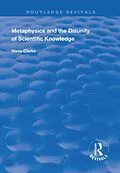 E-Book (epub) Metaphysics and the Disunity of Scientific Knowledge von Steve Clarke