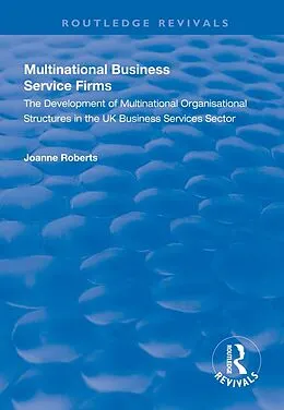 E-Book (epub) Multinational Business Service Firms von Joanne Roberts