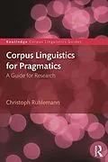 E-Book (pdf) Corpus Linguistics for Pragmatics von Christoph Rühlemann