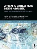 PDF When a Child Has Been Abused von Frances Thomson-Salo, Laura Tognoli Pasquali