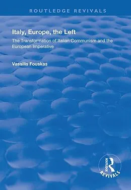 E-Book (pdf) Italy, Europe, The Left von Vassilis Fouskas